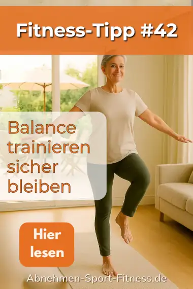 tipp-#42 Eine Frau steht auf einem Bein. Dazu Text: Balance trainieren, sicher bleiben