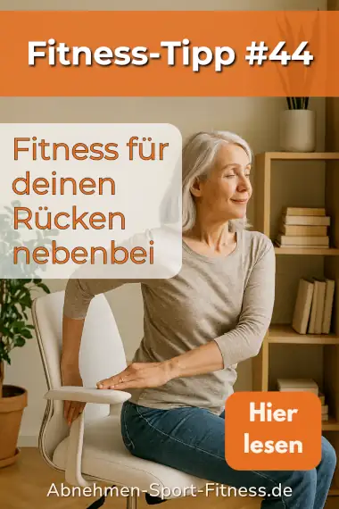 Eine Frau macht eine Rückenübung auf dem Schreibtischstuhl. Dazu Text: Fitness für deinen Rücken nebenbei
