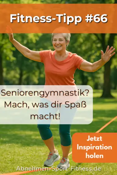 Eine ältere Frau balanciert auf einer Slackline. Dazu Text: Seniorengymnastik? Mach, was dir Spaß macht!